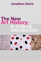 The new art history : a critical introduction /