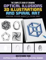 The complete book of drawing optical illusions and spiral art /