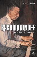 Rachmaninoff : life, works, recordings /