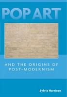Pop art and the origins of post-modernism