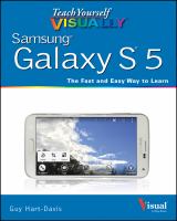 Teach yourself visually Samsung Galaxy S5 : the fast and easy way to learn /
