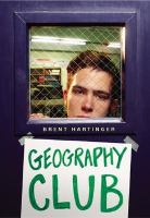 Geography Club : a young adult novel /