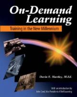 On-demand learning : training in the new millennium /