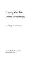 Saving the text : literature, Derrida, philosophy /