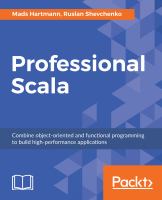 Professional Scala : combine object-oriented and functional programming to build high-performance applications /