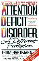 Attention deficit disorder : a different perception /