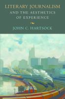 Literary journalism and the aesthetics of experience /