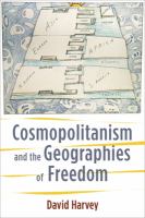 Cosmopolitanism and the geographies of freedom /