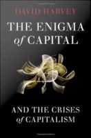 The enigma of capital : and the crises of capitalism /