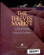 The thieves' market /