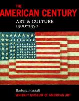 The American century : art & culture, 1900-1950 /
