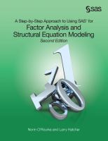 A step-by-step approach to using SAS for factor analysis and structural equation modeling /