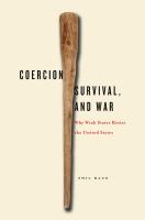 Coercion, survival, and war : why weak states resist the United States /
