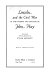 Lincoln and the Civil War in the diaries and letters of John Hay; selected and with an introd. by Tyler Dennett.