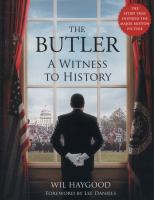 The butler : a witness to history /