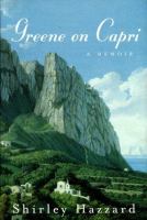 Greene on Capri : a memoir /