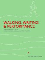 Walking, writing and performance : autobiographical texts /