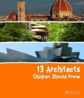 13 architects children should know /