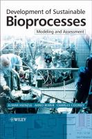 Development of sustainable bioprocesses : modeling and assessment /