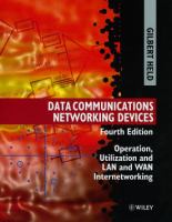Data communications networking devices : operation, utilization, and LAN and WAN internetworking /