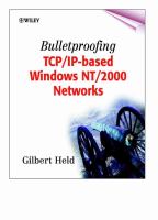 Bulletproofing TCP/IP-based Windows NT/2000 networks /