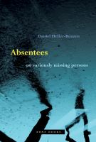Absentees : on variously missing persons /