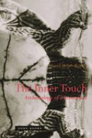 The inner touch : archaeology of a sensation /