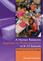 A human relations approach to multiculturalism in K-12 schools : selected issues and strategies /