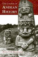 The course of Andean history /