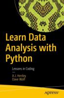 Learn data analysis with Python : lessons in coding /