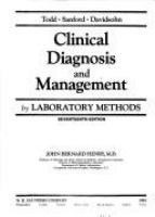 Clinical diagnosis and management by laboratory methods /