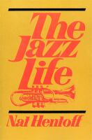 The jazz life /