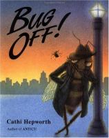 Bug off! : a swarm of insect words /