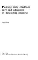 Planning early childhood care and education in developing countries /