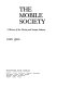The mobile society; a history of the moving and storage industry.