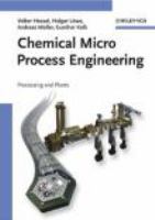 Chemical micro process engineering : processing and plants /