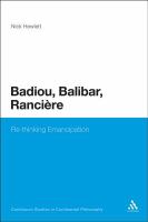 Badiou, Balibar, Rancière : rethinking emancipation /