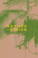 Nature by design : people, natural process, and ecological restoration /