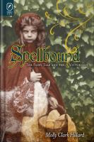 Spellbound : the fairy tale and the Victorians /