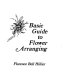 Basic guide to flower arranging.