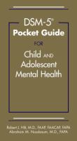 DSM-5 pocket guide to child and adolescent mental health /