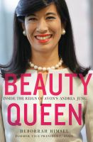 Beauty queen : inside the reign of Avon's Andrea Jung /