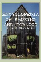 Encyclopedia of smoking and tobacco /