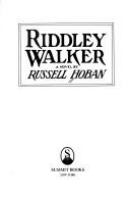 Riddley Walker : a novel /