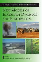 New models for ecosystem dynamics and restoration /