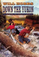 Down the Yukon /
