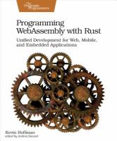 Programming WebAssembly with Rust : unified development for web, mobile, and embedded applications /