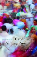 Gandhi's printing press experiments in slow reading /