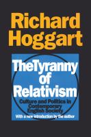 The tyranny of relativism : culture and politics in contemporary English society /