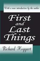 First and last things /